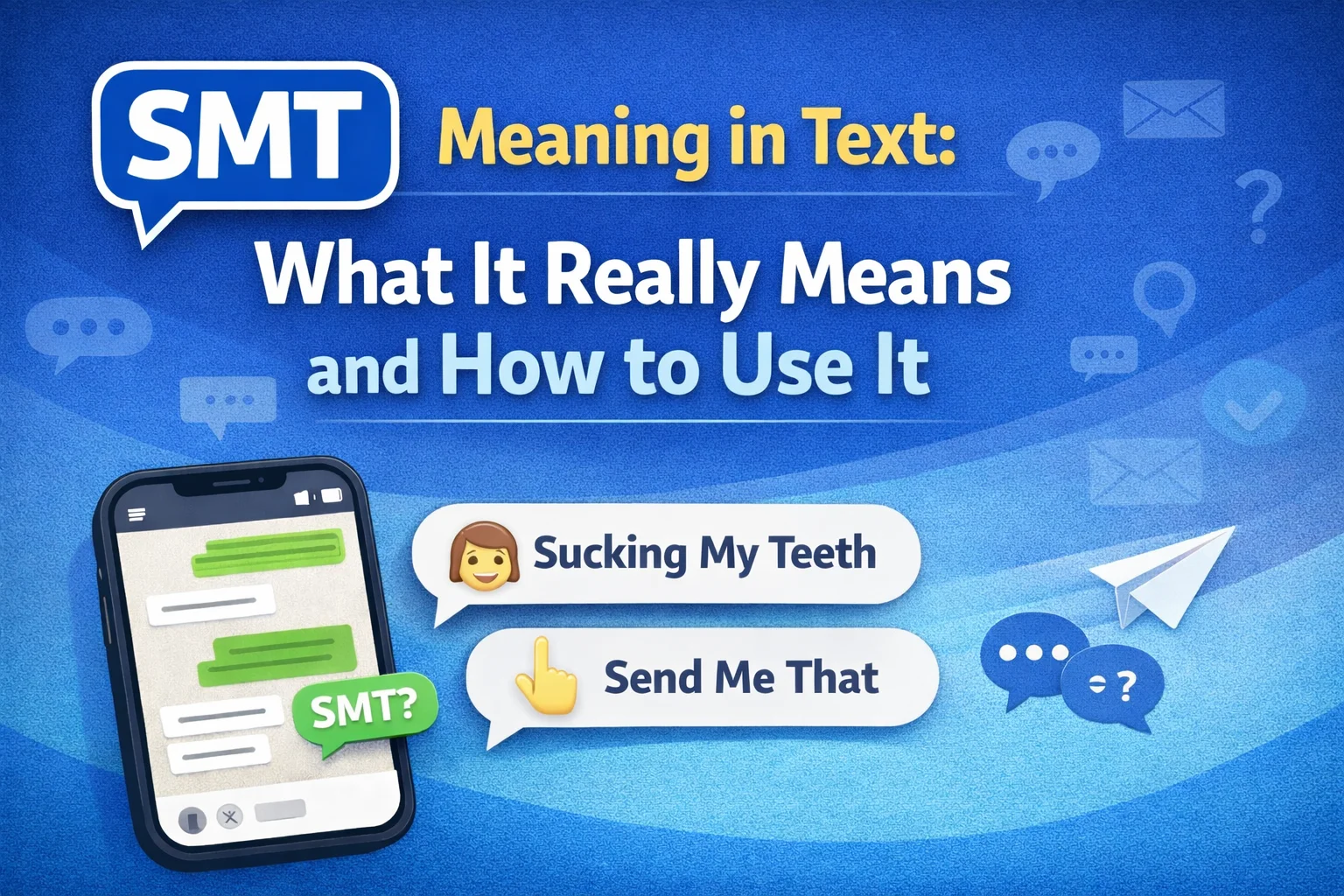 SMT Meaning in Text