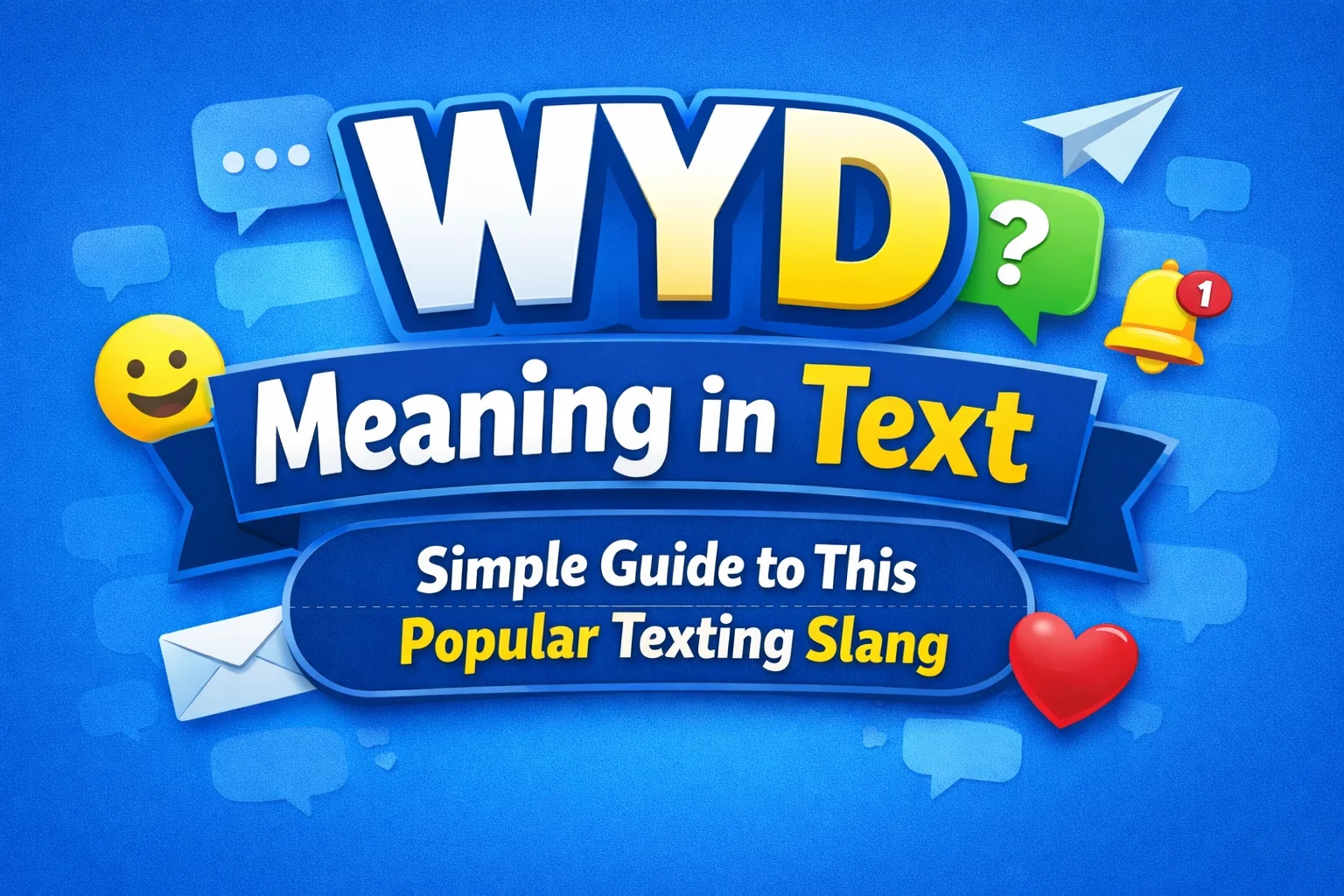 WYD Meaning in Text