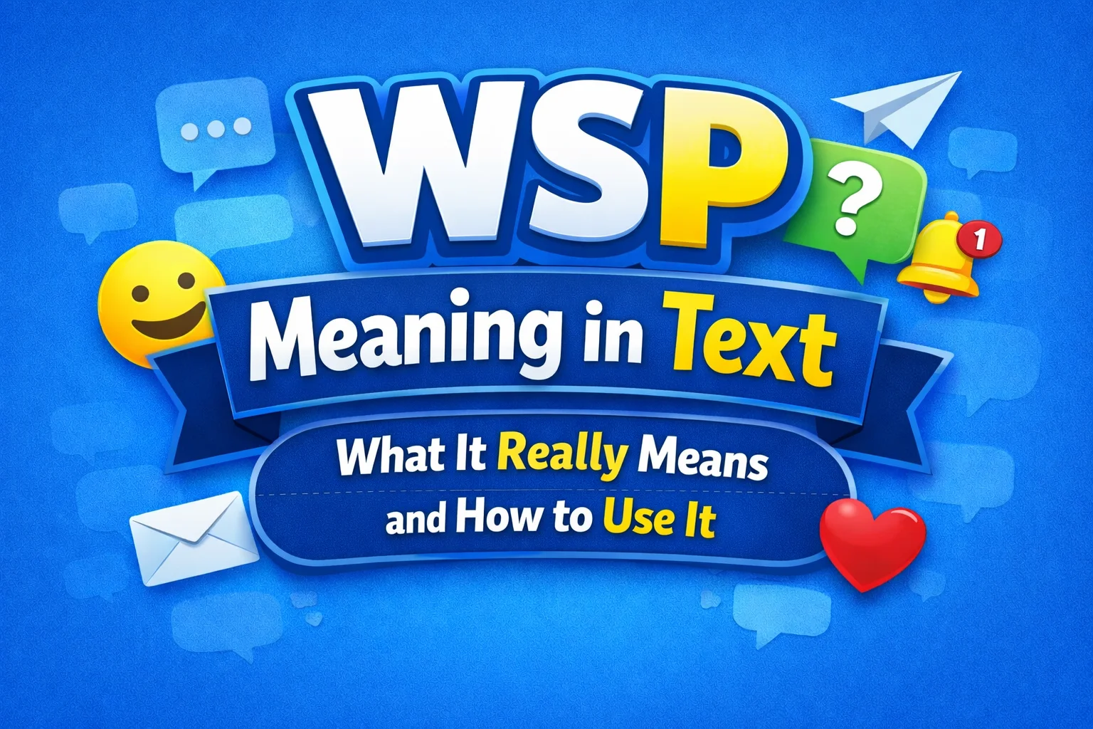 WSP Meaning in Text