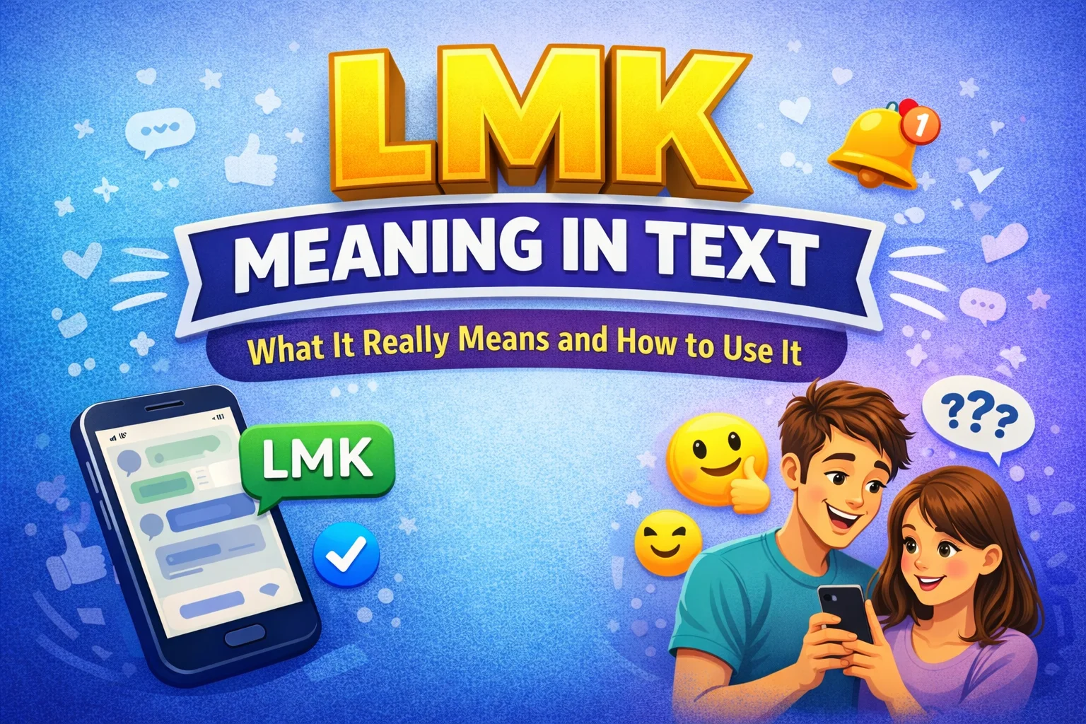 LMK Meaning in Text