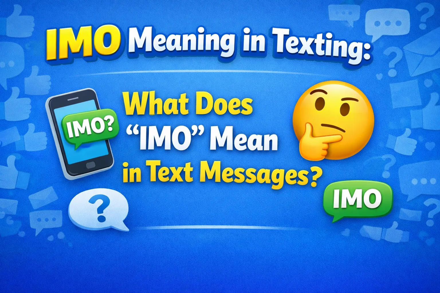 IMO Meaning in Text