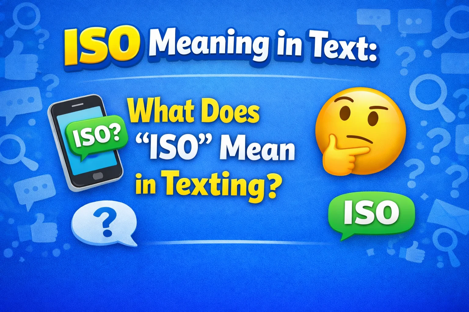 ISO Meaning in Text